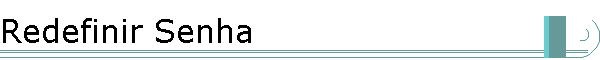 Redefinir Senha