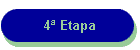 4 Etapa