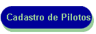 Cadastro de Pilotos